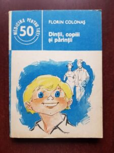 Florin Colonas - Dintii, copiii si parintii