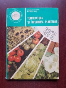 Atanasiu Lucian, Polescu Lucia - Temperatura si inflorirea plantelor