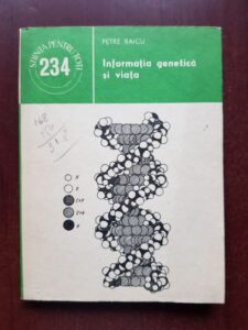 Petre Raicu - Informatia genetica si viata