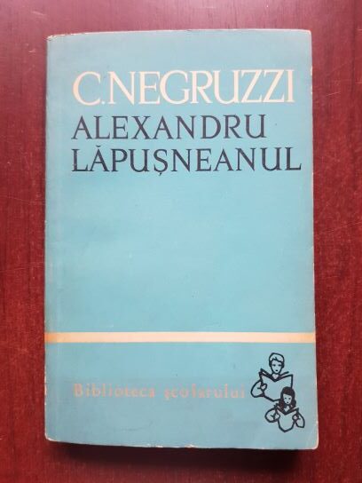 Constantin Negruzzi - Alexandru Lapusneanul