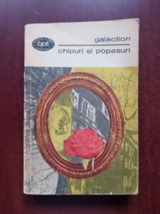 Gala Galaction - Chipuri si popasuri