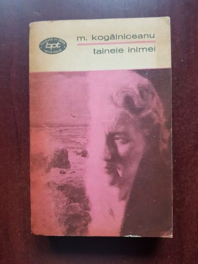 Mihail Kogalniceanu - Tainele inimei