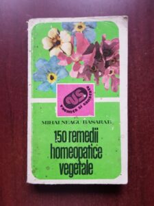 Mihai Neagu Basarab - 150 remedii homeopatice vegetale