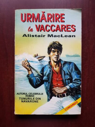 Alistair MacLean - Urmarire la Vaccares