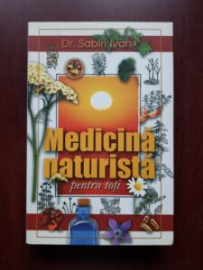 Sabin Ivan - Medicina naturista pentru toti