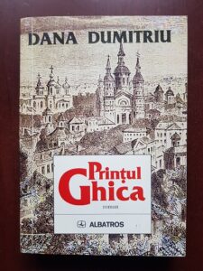 Dana Dumitriu - Printul Ghica (1997, editie integrala)