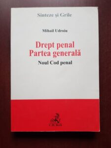 Mihail Udroiu - Drept penal. Partea Speciala. Sinteze si grile