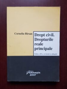 Corneliu Birsan - Drept civil. Drepturile reale principale