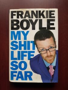 Frankie Boyle - My shit life so far (2009, editie cartonata)