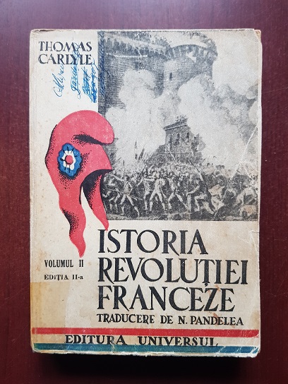 Thomas Carlyle - Istoria revolutiei franceze. Volumul 1 (1946)