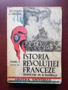 Thomas Carlyle - Istoria revolutiei franceze. Volumul 2 (1947)