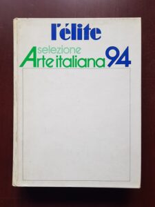 Salvatore Perdicaro - L'elite. Selezione Arte Italiana 1994