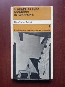 Manfredo Tafuri - L'architettura moderna in Giappone