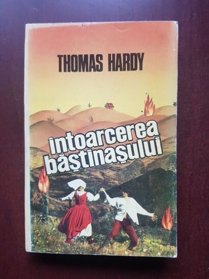 Thomas Hardy - Intoarcerea bastinasului