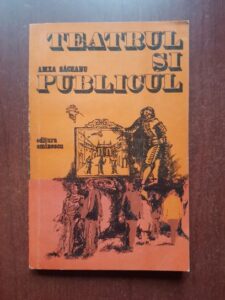 Amza Saceanu - Teatrul si publicul