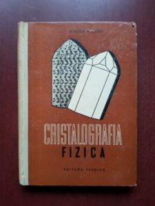 Victor N. Latiu - Cristalografia fizica. Fizica cristalelor