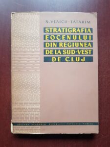 N. Vlaicu-Tatarim - Stratigrafia eocenului din regiunea de la Sud-Ves de Cluj