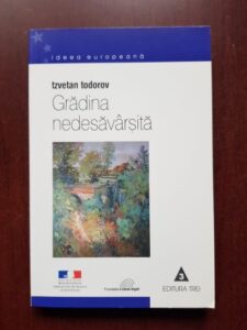 Tzvetan Todorov - Gradina nedesavarsita