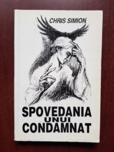 Chris Simion - Spovedania unui condamnat