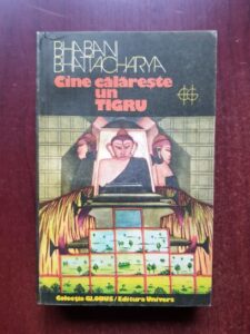 Bhabani Bhattacharya - Cine calareste un tigru