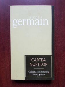 Sylvie Germain - Cartea Noptilor
