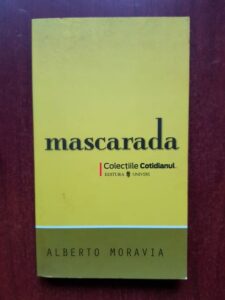 Alberto Moravia - Mascarada