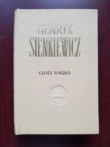 Henryk Sienkiewicz - Quo vadis (1967, editie cartonata)