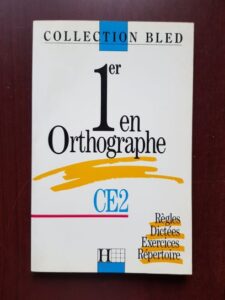 Edouard Bled, Odette Bled - 1er en Ortographe CE2