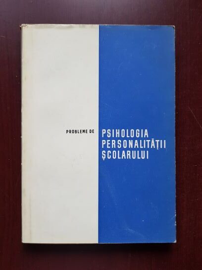 Probleme de psihologia persoanalitatii scolarului