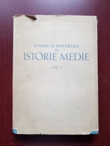 Studii si materiale de istorie medie volumul 1