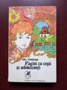 Ionel Teodoreanu - Pagini cu copii si adolescenti