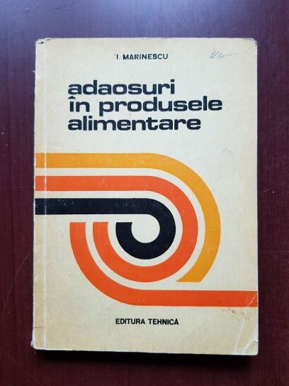 I. Marinescu - Adaosuri in produsele alimentare