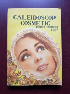 Ludmila Cosmovici, L. Zisu - Caleidoscop cosmetic