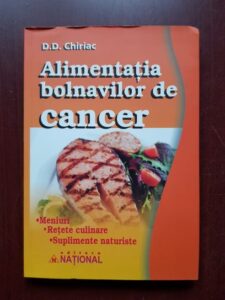 D. D. Chiriac - Alimentatia bolnavilor de cancer
