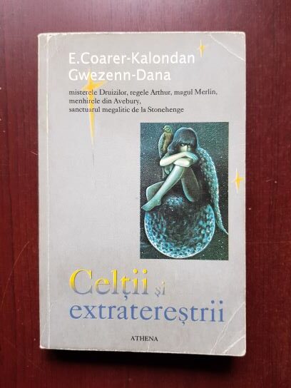 E. Coarer Kalondan, Gwezenn Dana - Celtii si extraterestrii