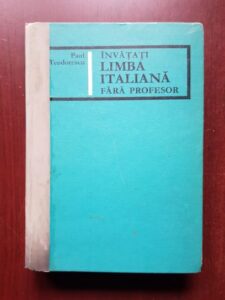 Paul Teodorescu - Invatati limba italiana fara profesor