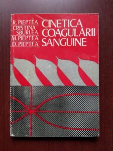 Radu Pieptea, Cristina Sburlea - Cinetica coagularii sanguine