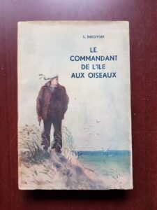 S. Dikovski - Le commandant de l'ile aux oiseaux (1947)