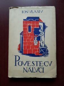 Ion Vlasiu - Poveste cu naluci (1941, prima editie cu autograful si dedicatia autorului)