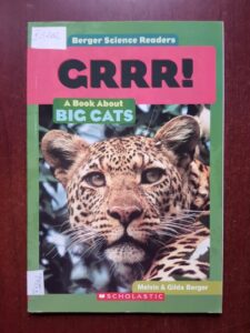 Melvin Berger, Gilda Berger - Grrr! A Book about Big Cats