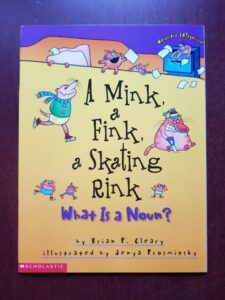 Brian P. Cleary - A Mink, a Fink, a Skating Rink. What Is a Noun?