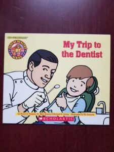 Diane H. Pappas, Richard D. Covey - My Trip to the Dentist