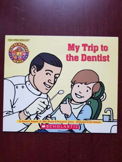 Diane H. Pappas, Richard D. Covey - My Trip to the Dentist