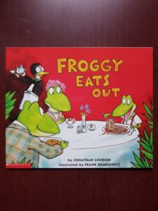 Jonathan London - Froggy Eats Out
