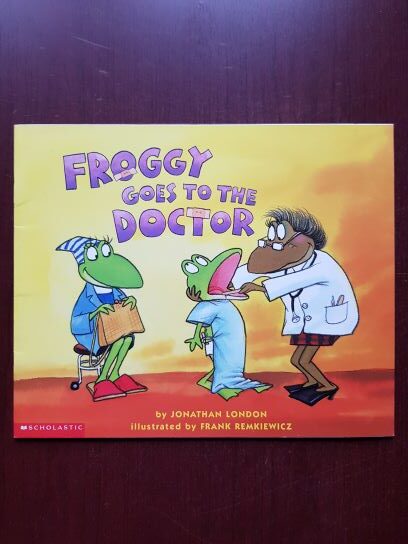 Jonathan London - Froggy goes to the Doctor