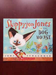 Judy Schachner - Skippyjon Jones in the Dog-House