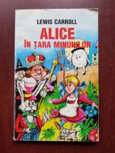 Lewis Carroll - Alice in Tara Minunilor