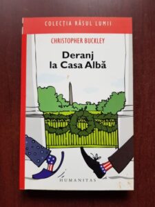Christopher Buckley - Deranj la Casa Alba
