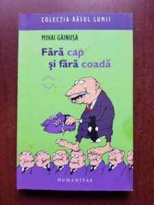 Mihai Gainusa - Fara cap si fara coada