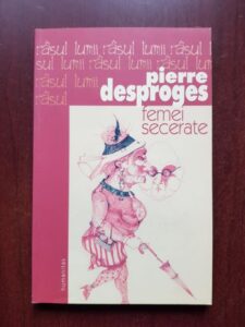 Pierre Desproges - Femei secerate